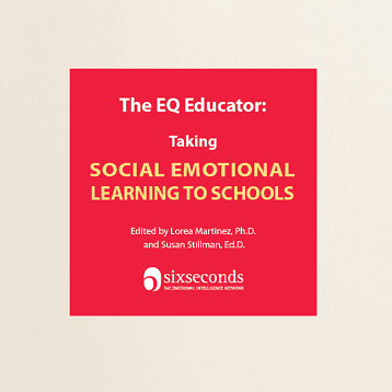 The EQ Educator: Taking Social Emotional Learning to Schools